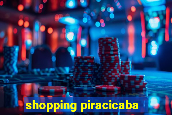 shopping piracicaba - brmalls